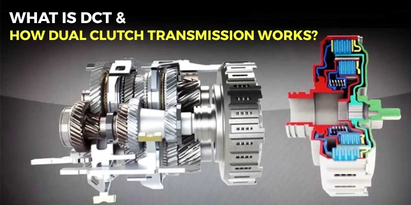 Dual Clutch Transmission 800x400 4 Dec 2020 فتيس اتوماتيك ثنائي القابض 1